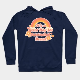 It's a Great Day for Existential Dread-Orange Variation Hoodie